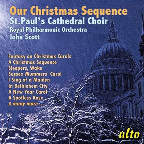 Christmas Sequence - St. Paul's Cathedral Choir John Scott Rpo