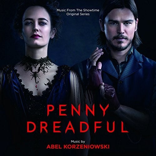 Abel Korzeniowski - Penny Dreadful (Score) (Original Soundtrack)