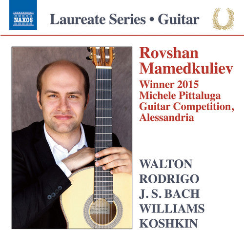 Walton/ Rodrigo/ J.S. Bach / Williams - Rovshan Mamedkuliev / Winner 2015 Michele Pittaluga Guitar