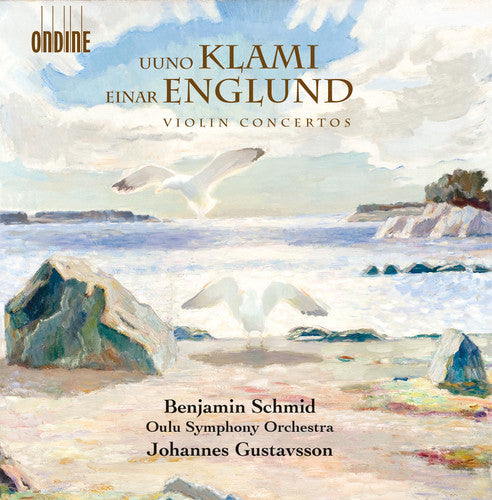 Englund/ Klami/ Schmid/ Oulu Symphony Orchestra - Uuno Klami & Einar Englund: Violin Concertos