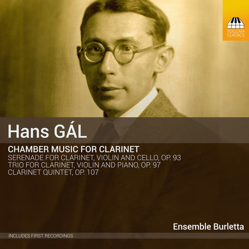 Gal/ Ensemble Burletta - Hans Gal: Chamber Music for Clarinet