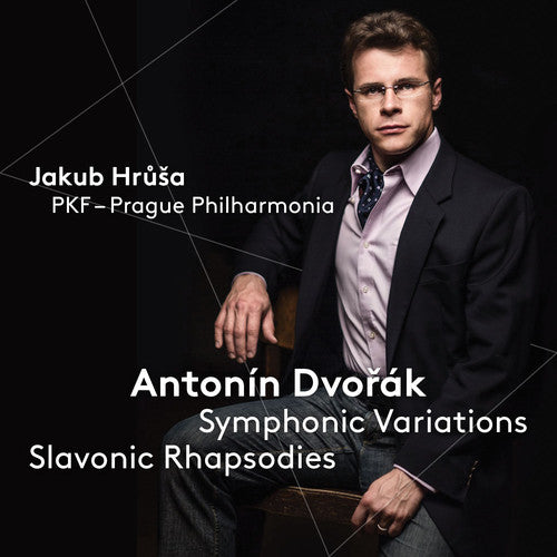 Dvorak/ Pkf- Prague Philharmonia/ Jakub Hrusa - Antonin Dvorak: Symphonic Variations - Slavonic Rhapsodies