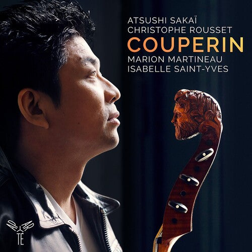 Atsushi Sakai - Couperin & Forqueray: Pièces de violes