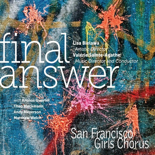 San Francisco Girls Chorus - Final Answer