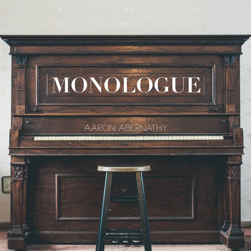 Aaron Abernathy - Monologue