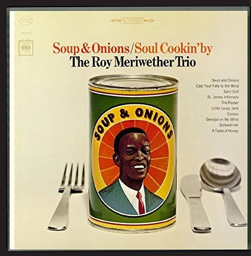 Roy Meriwether - Soup By