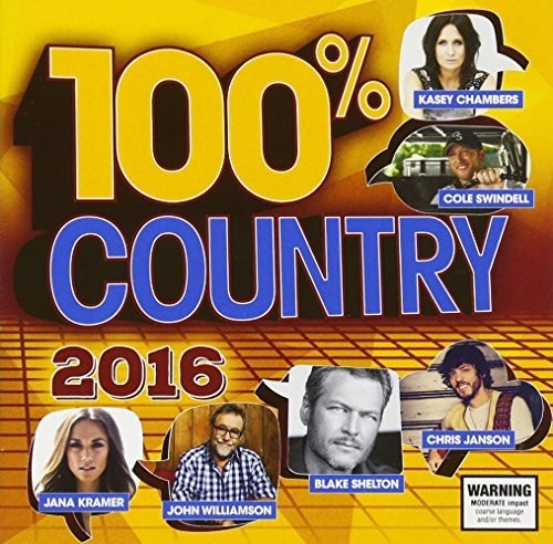 100% Country 2016/ Various - 100% Country 2016 / Various