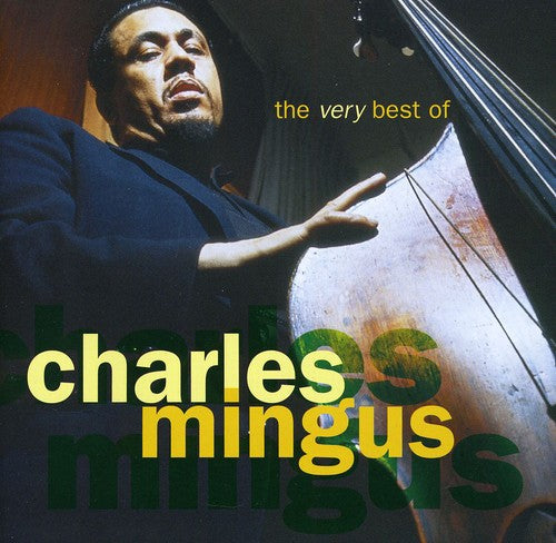 Charles Mingus - Very Best of Charles Mingus