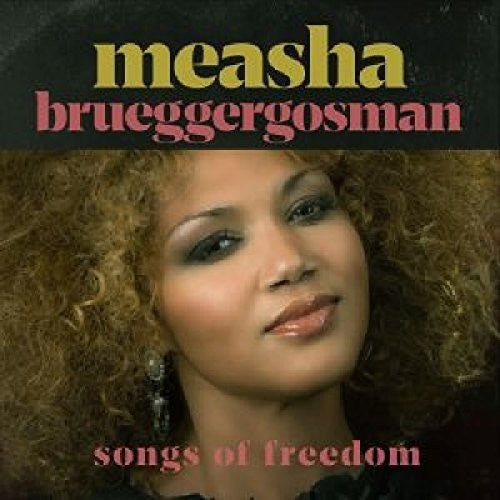 Measha Brueggergosman - Songs Of Freedom