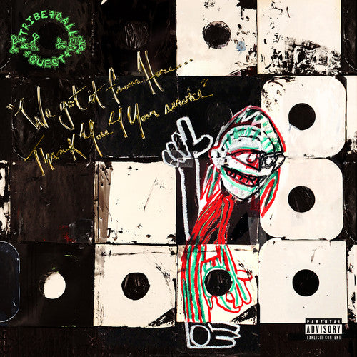 Tribe Called Quest - We Got It From Here: Thank You 4 Your Service