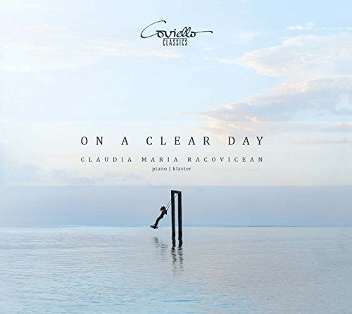 Copland/ Debussy/ Racovicean - On a Clear Day