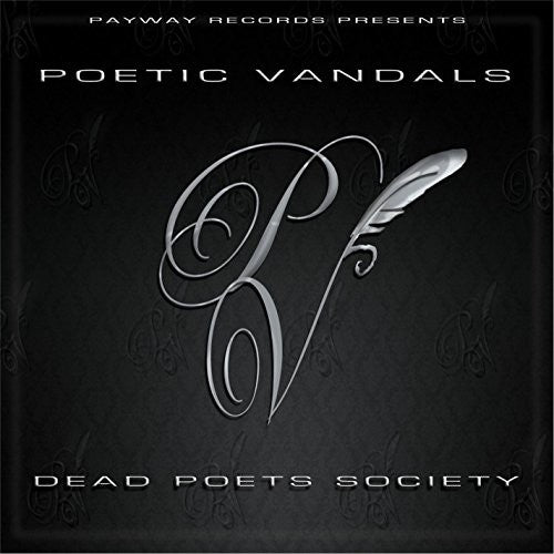 Poetic Vandals - Dead Poets Society