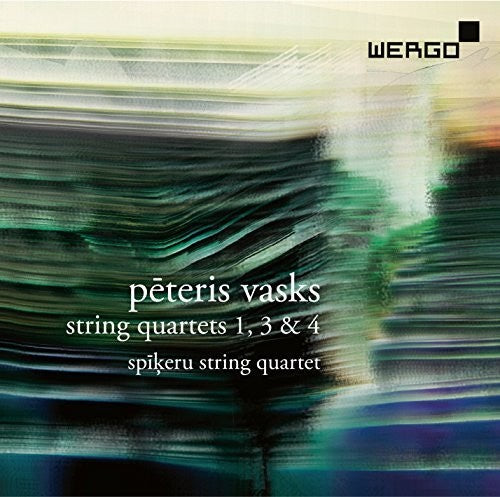 Vasks/ Spikeru String Quartet - Vasks: String Quartets Nos 1 3 & 4