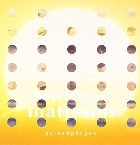 Andreas Mattsson - Solnedgangen