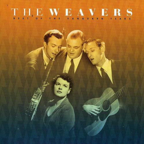 Weavers - Best of Vanguard Years