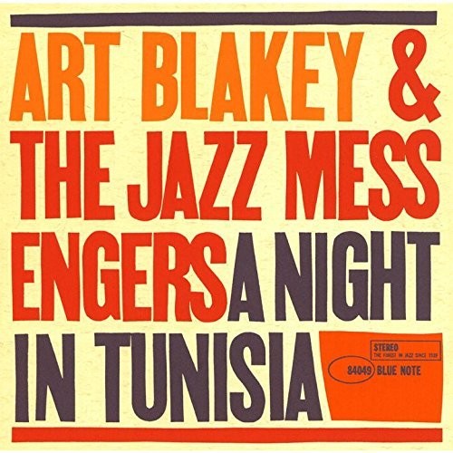 Art Blakey / New Jazz Messengers - Night In Tunisia