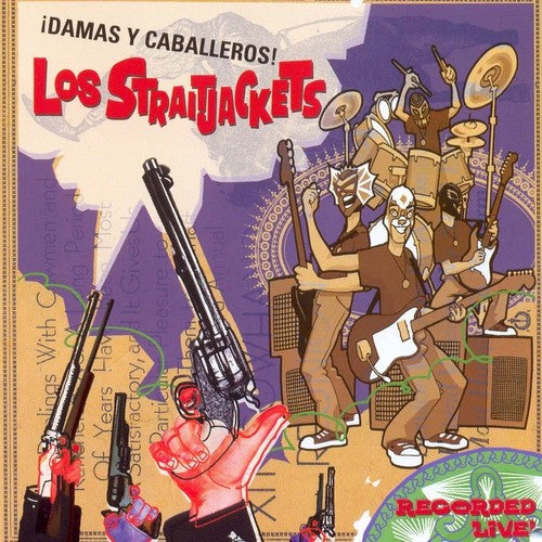 Los StraitJackets - Damas y Caballeros los Straitjackets
