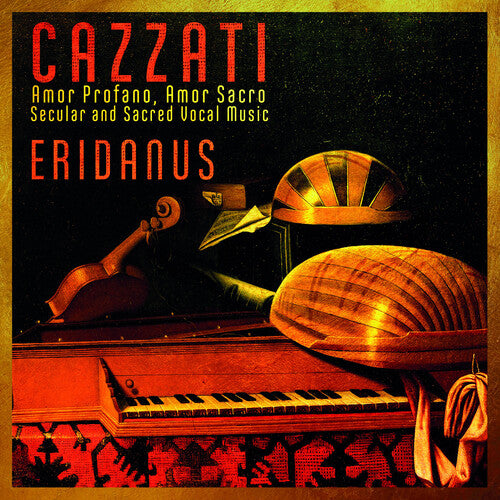 Cazzati/ Tosi/ Giorgi - Amor Profano / Amor Sacro