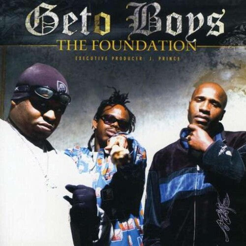 Geto Boys - Foundation