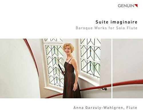 C.P.E. Bach / Wahlgren - Suite Imaginaire / Works of the Baroque Flute Solo
