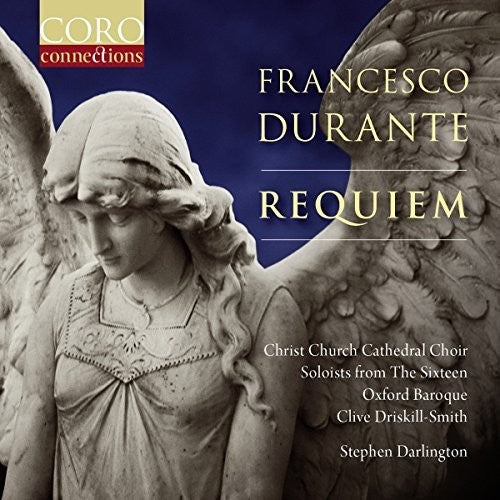Durante/ Christ Church Cathedral Choir Oxford - Francesco Durante: Requiem
