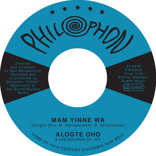 Alogte Oho & His Sounds Of Joy - Mam Yinne Wa / Yu Ya Yumma