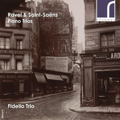 Ravel/ Saint-Saens/ Fidelio Trio - Ravel & Saint-Saens: Piano Trios