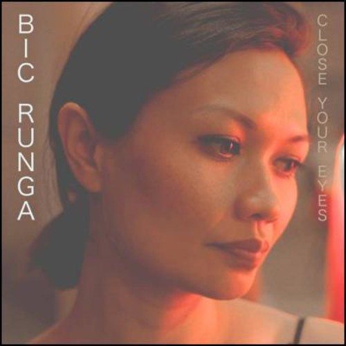 Bic Runga - Close Your Eyes