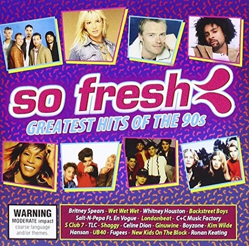 So Fresh: Greatest Hits of the 90's/ Various - So Fresh: Greatest Hits Of The 90's / Various