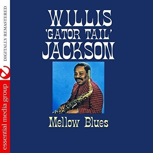 Willis Jackson - Mellow Blues