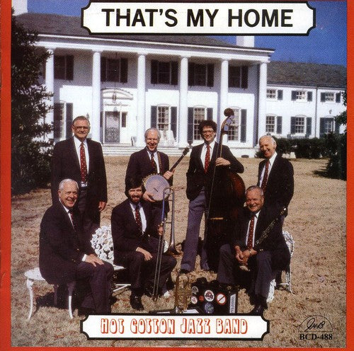Hot Cotton Jazz Band - That's My Home