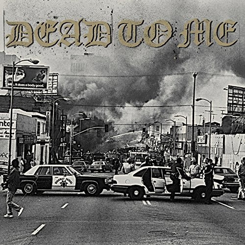 Dead to Me - I Wanna Die in Los Angeles