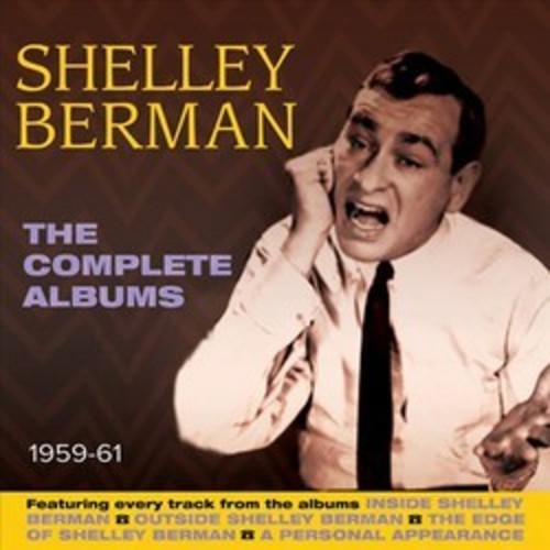 Shelley Berman - The Complete Albums 1959-61 by Shelley Berman