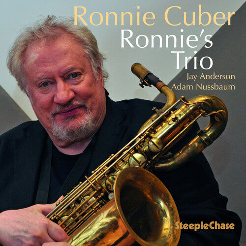 Ronnie Cuber - Ronnie's Trio
