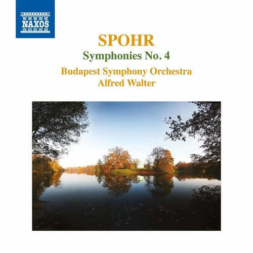 Spohr/ Budapest Symphony Orchestra/ Walter - Louis Spohr: Symphony No. 4