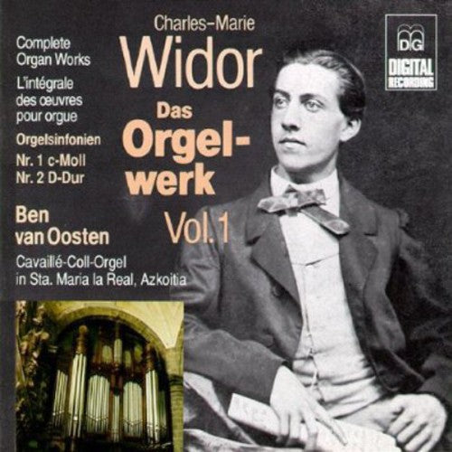 Widor/ Van Oosten - Organ Works 1