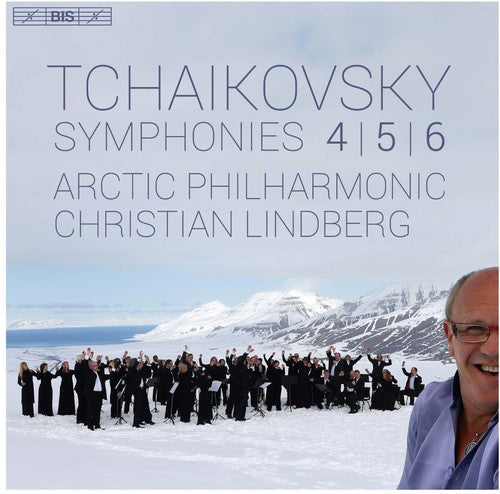 Tchaikovsky/ Arctic Philharmonic/ Lindberg - Pyotr Ilyich Tchaikovsky: Symphonies Nos 4-6