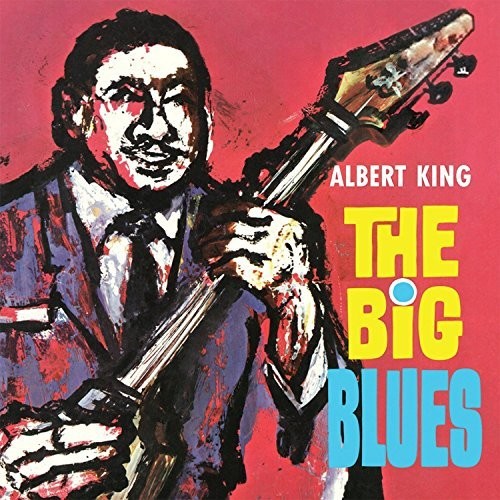 Albert King - Big Blues