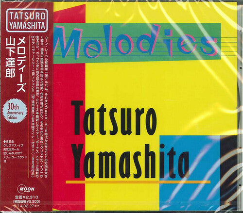 Tatsuro Yamashita - Melodies: 30th Anniversary Edition