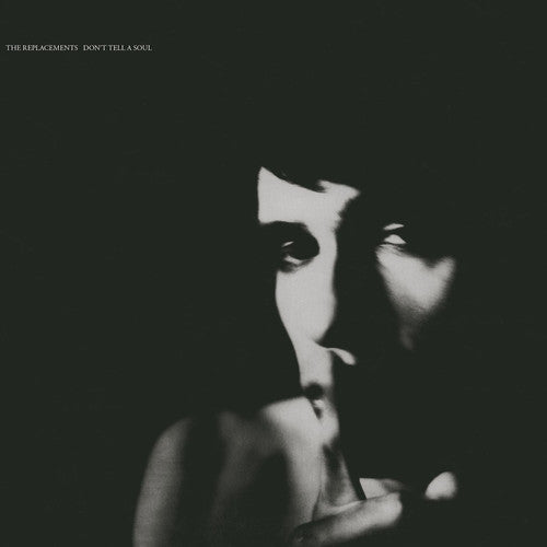 Replacements - Don't Tell a Soul