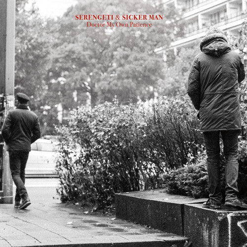 Serengeti - Doctor My Own Patience