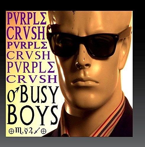 Purple Crush - Busy Boys Remix - EP