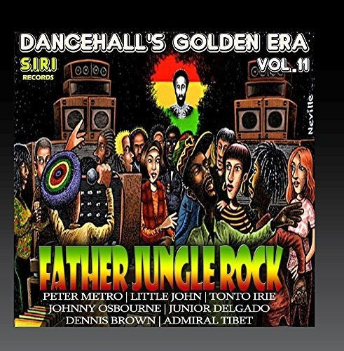 Dancehall's Golden Era 11: Father Jungle Rock/ Va - Dancehall's Golden Era, Vol.11 - Father Jungle Rock Riddim