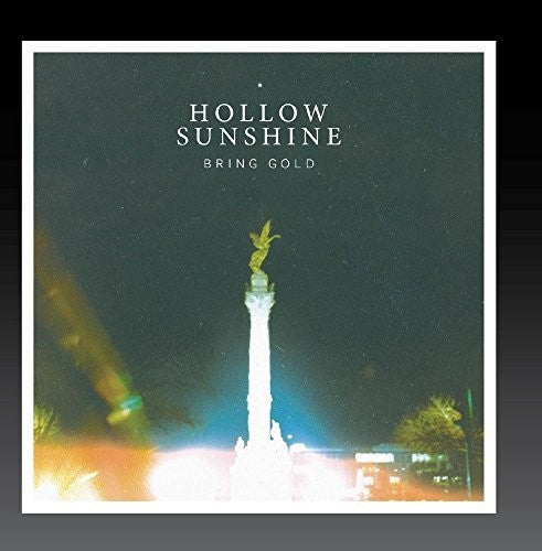 Hollow Sunshine - Bring Gold