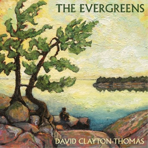 David Clayton-Thomas - The Evergreens