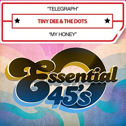 Tiny Dee & Dots - Telegraph / My Honey (digital 45)