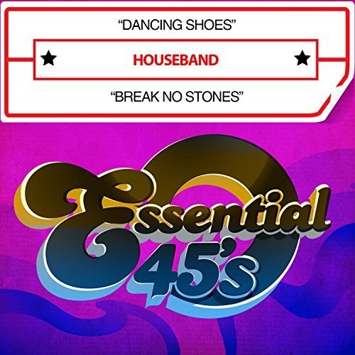 Houseband - Dancing Shoes / Break No Stones