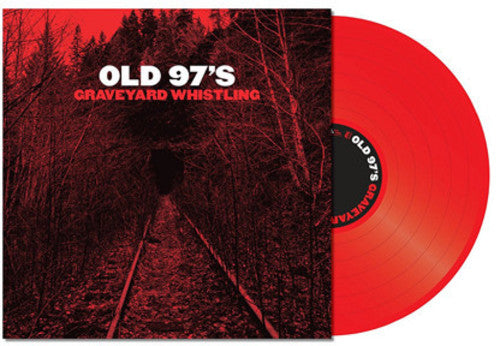 Old 97's - Graveyard Whistling