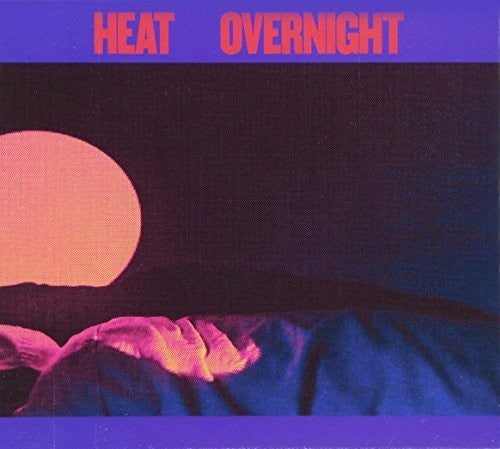 Heat - Overnight