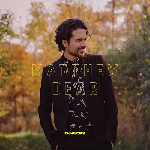 Matthew Dear - Matthew Dear Dj-kicks